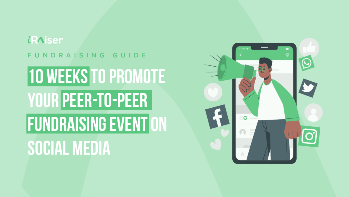 10 weeks to promote your peer-to-peer fundraising event on social media