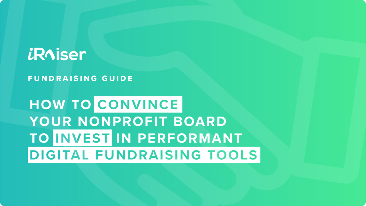 How to convince your board to invest in digital fundraising tools